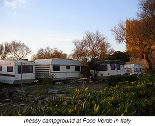 messy campground in Foce Verde in Italy